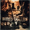 Buried Shallow - EP