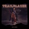 Trailblazer - Arei Moon lyrics