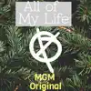 All of My Life - Single album lyrics, reviews, download