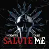 Salute Me - Single album lyrics, reviews, download