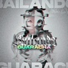 Bailando Guaracha - Single