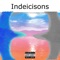 Indeicisons - cash kyoto lyrics