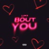 Bout You - Single