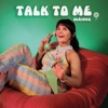 Talk to Me - Single