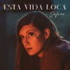 Esta Vida Loca - Single