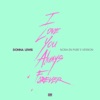 I Love You Always Forever (Nora's Version) - Single