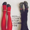 I Can't Stop Loving You - Single