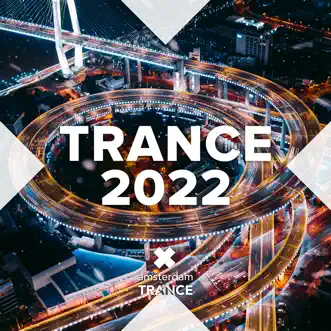 Trance 2022 by Various Artists album reviews, ratings, credits