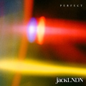 jackLNDN - Perfect