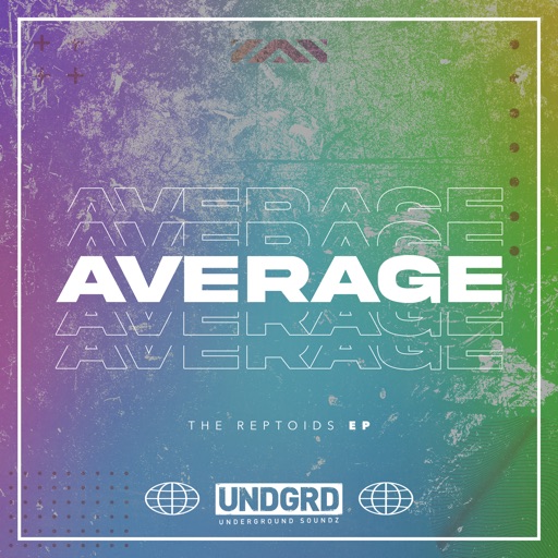 The Reptoids - EP by Average