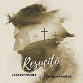 Resucito (feat. Catalina Muñoz) artwork