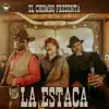La Estaca (feat. Maffio) - Single album lyrics, reviews, download