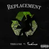 Replacement (feat. Fasscoupe) - Single album lyrics, reviews, download