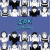 IDK - Single