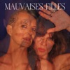 Mauvaises Filles (feat. Emilie Marsh) - Single, 2023