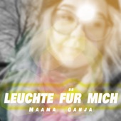 Leuchte für mich artwork