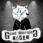 Good Morning Roger - L'Hymne à la Beaujoire