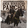 Anda Borracho Pancho - Single