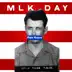 MLK Day - Single album cover