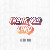 CalledOut Music - Thank You Lord