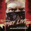 They Live (Expanded Original Motion Picture Soundtrack) [20th Anniversary Edition] album lyrics, reviews, download