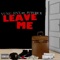 Leave me (feat. Future X) - Yung Jinx lyrics