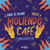 Moliendo Café - Single