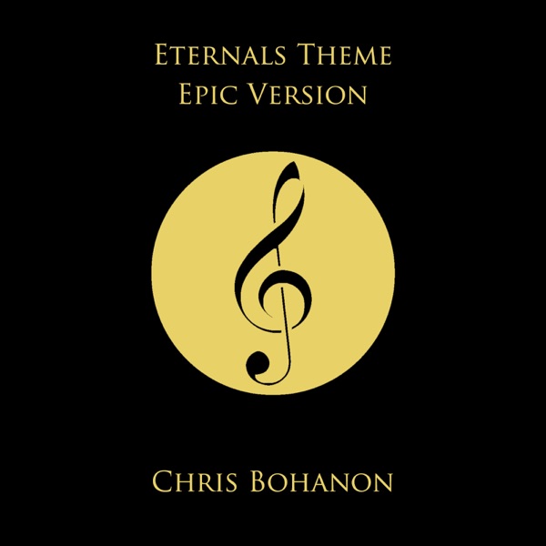 Eternals Theme (Epic Version)