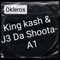 A-1 (feat. King Kash) - J3 Da Shoota lyrics
