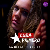 Cuba Primero (feat. La Diosa & Lenier) artwork