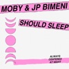 should sleep - Single, 2023