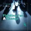 Stream & download Fighting For A Change - Single