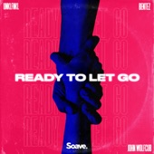 Ready To Let Go (feat. Bentez) artwork