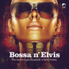 Bossa N' Elvis - Various Artists