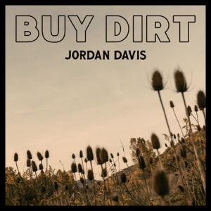 Jordan Davis - Buy Dirt - Line Dance Musique