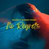 Stream & download No Regrets (feat. Blessed Fingers) - Single