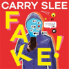 Fake! (Onverkort) - Carry Slee