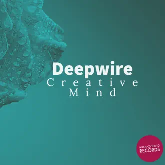 Creative Mind - EP by Deepwire album reviews, ratings, credits