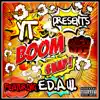 Boom Snap! (feat. E.D.A.W.) - Single album lyrics, reviews, download
