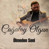 Ölmeden Seni - Single