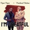 I'm Greatful (feat. Psalmist Nalane) - Piper Pipes lyrics
