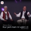 Kur Jam Kan Ni Vakt I Ri - Single