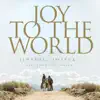 Stream & download Joy To The World (Joyful, Joyful) [feat. Jordan Feliz, Bryan Torwalt, Katie Torwalt, Maverick City Music & The Bonner Family] [Live from The Chosen]