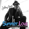 Summer Love (feat. Gerald Albright & Kashan) - Johnny Britt