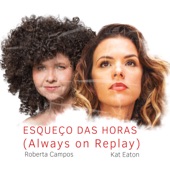 Esqueço das Horas (Always On Replay) artwork