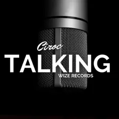 Ciroc Talking - Single by Vinnie Vento album reviews, ratings, credits