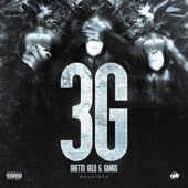 3G - Ghetto Geld & Gangs artwork