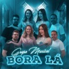 Bora Lá - Single