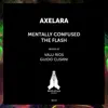 Mentally Confused album lyrics, reviews, download