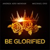 Be Glorified - Single